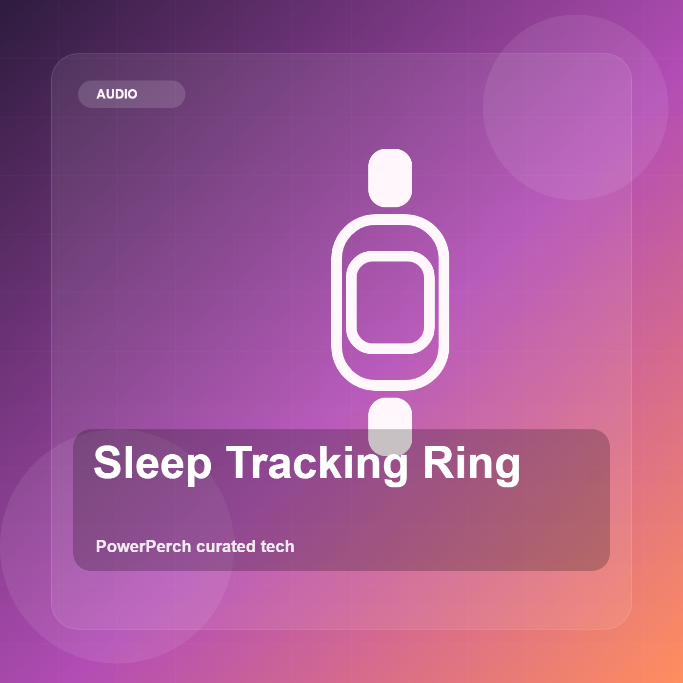 Sleep Tracking Ring by PowerPerch
